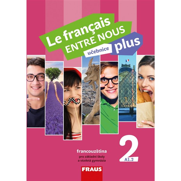Le francais ENTRE NOUS plus 2 (A1.2) - učebnice
