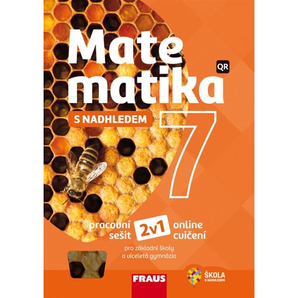 Matematika 7 s nadhledem 2v1 - Hybridní pracovní sešit