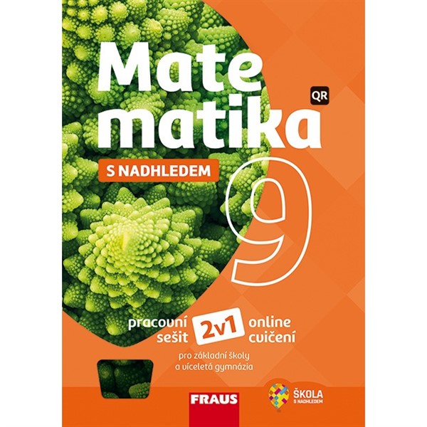 Matematika 9 s nadhledem 2v1 - Hybridní pracovní sešit