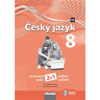 Český jazyk pro 8. r. ZŠ a VG (nová generace) - Hybridní pracovní sešit 2v1