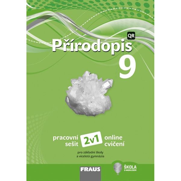 Přírodopis pro 9 .r. ZŠ a VG (nová generace) - Pracovní sešit 2v1