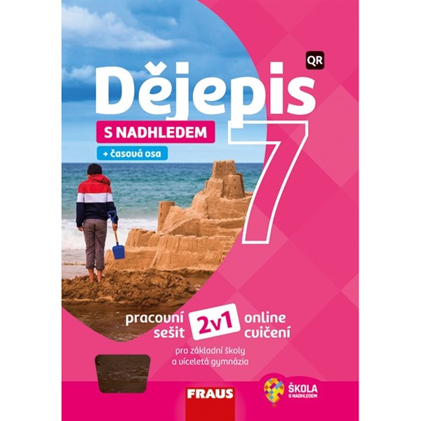 Dějepis 7 s nadhledem 2v1 - Hybridní pracovní sešit