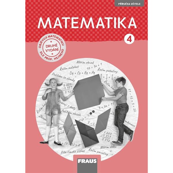 Matematika 4 - nová generace - Příručka učitele (Hejný)