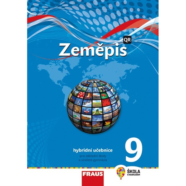Zeměpis pro 9.r.ZŠ a VG - Hybridní učebnice (nová generace)