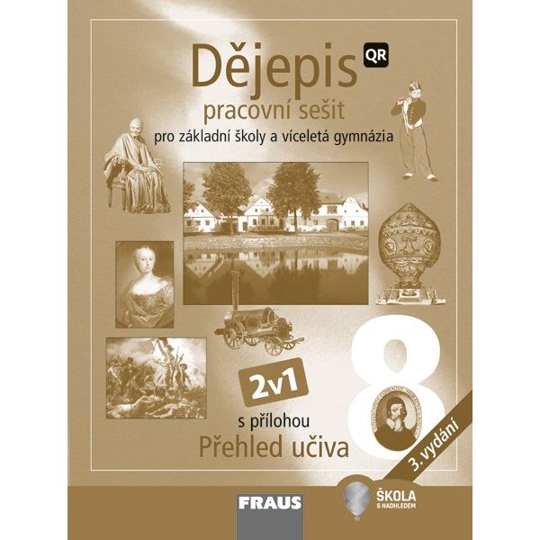 Dějepis pro 8. r. ZŠ a VG - Hybridní pracovní sešit 2v1