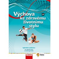 Výchova ke zdravému životnímu stylu (nová generace) - Hybridní učebnice