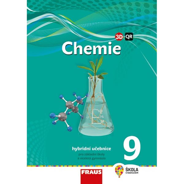Chemie pro 9. r. ZŠ a VG - nová generace - Hybridní učebnice