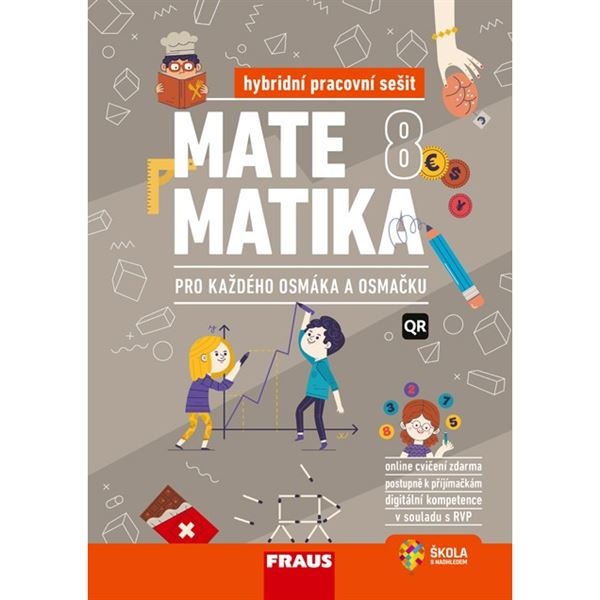 Matematika 8 pro každého osmáka a osmačku - Hybridní pracovní sešit