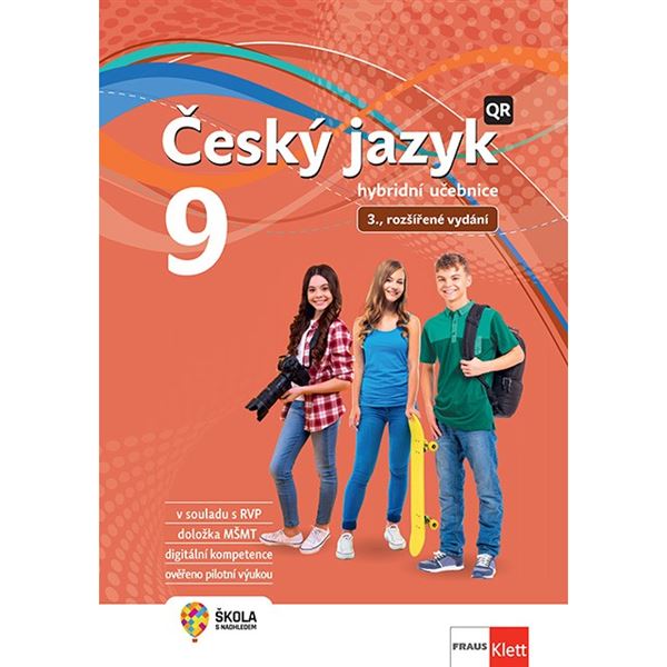 Český jazyk 9 (nová generace), 3., rozšířené vydání - Hybridní učebnice