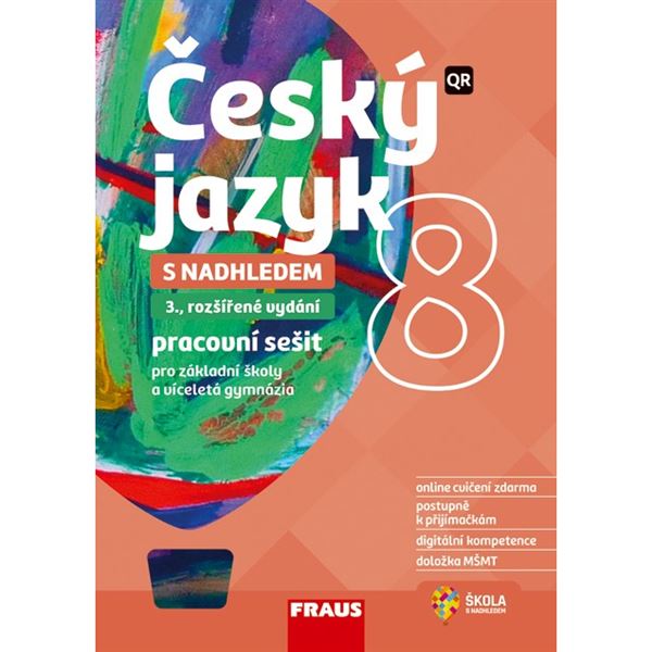 Český jazyk 8 s nadhledem, 3. vydání - Hybridní pracovní sešit