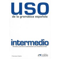 Uso de la gramática espaňola intermedio - učebnice   EDELSA
