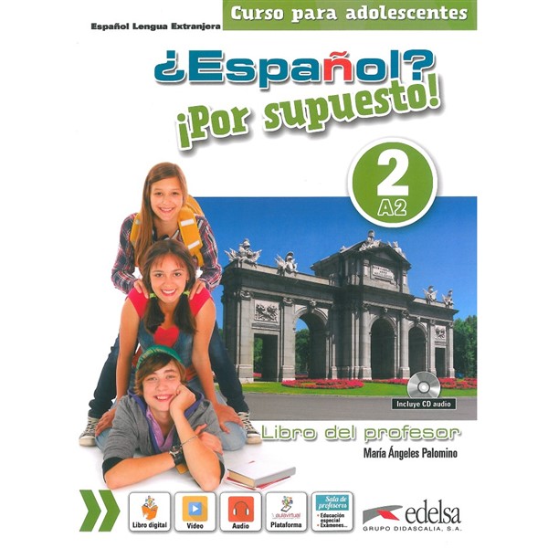 ?Espaňol? Por supuesto! 2/A2 - Příručka učitele  EDELSA