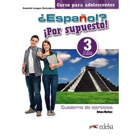 ?Espaňol? Por supuesto! 3/A2+ - Pracovní sešit EDELSA