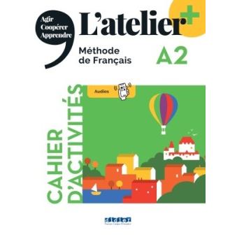 L´Atelier+ niveau A2 2022 - cahier