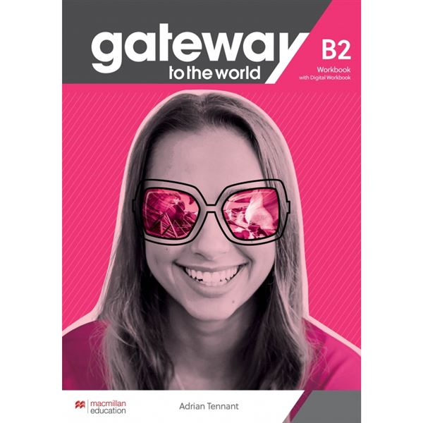 Gateway to the World B2 WB and Digital WB
