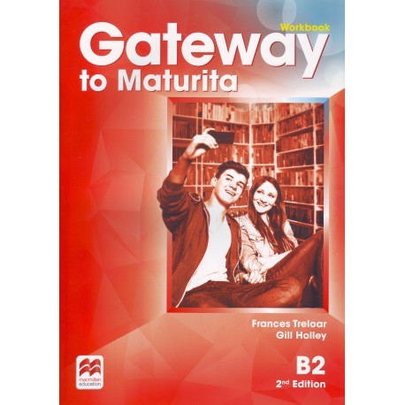 Gateway to Maturita B2 (2nd Edition) - Workbook