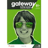 Gateway to the World Maturita Edition B1+ Workbook and Student's App