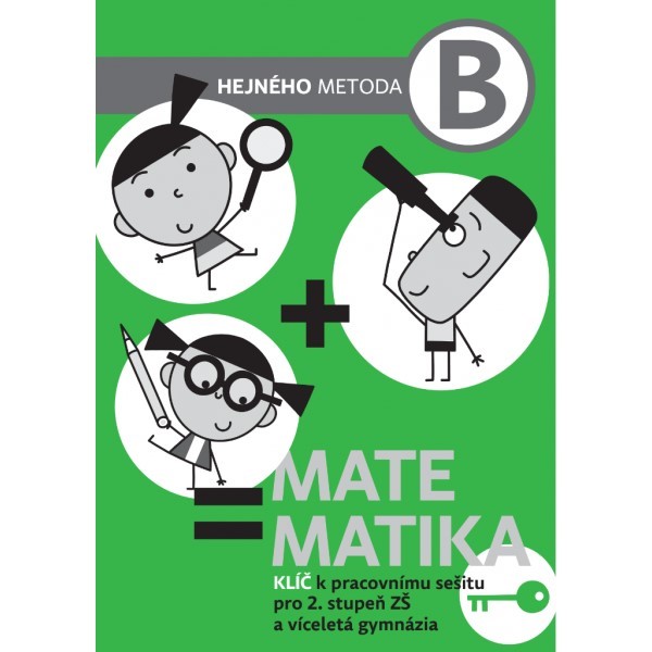 Matematika Hejného metoda B - klíč k PS pro 2. stupeň ZŠ a VG