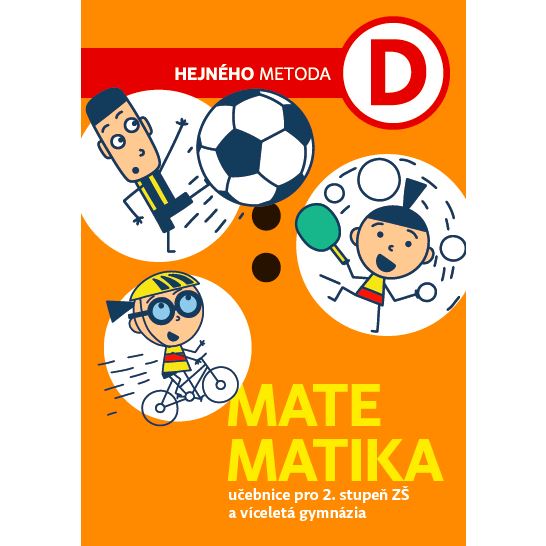 Matematika Hejného metoda D- učebnice pro 2. stupeň ZŠ a VG