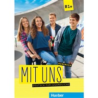 Mit uns B1+ - Kursbuch