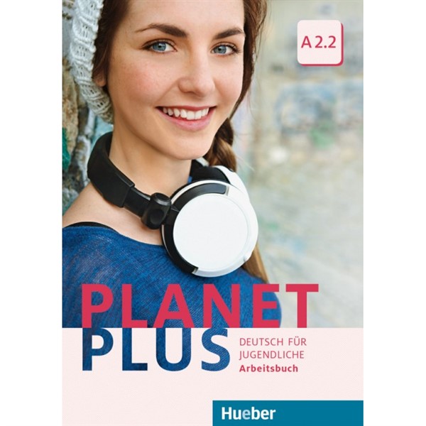 Planet Plus A2.2 - Arbeitsbuch
