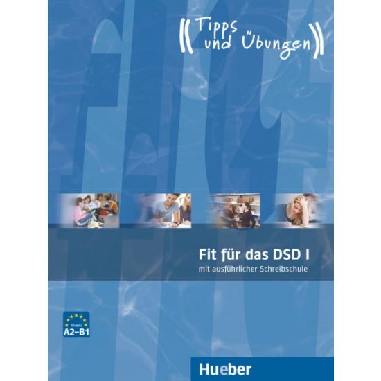 Fit für das DSD I - Übungsbuch mit integrierter CD