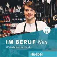 Im Beruf Neu A2+/B1 - Audio CD