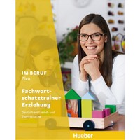 Im Beruf NEU Fachwortschatztrainer - Erziehung
