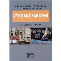 Výrobní zařízení - obor Truhlář