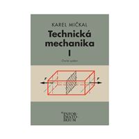 Technická mechanika I