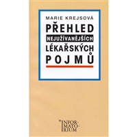 Přehled nejužívanějších lékařských pojmů