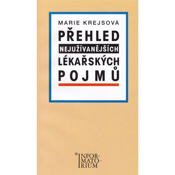 Přehled nejužívanějších lékařských pojmů