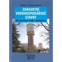 Zdravotní vodohospodářské stavby – Akumulace vody – vodojemy