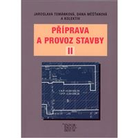 Příprava a provoz stavby II pro SPŠ a SOŠ stavební