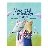 Vesnická a městská myš