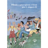 Diktáty a pravopisná cvičení pro 1.stupeň  ZŠ