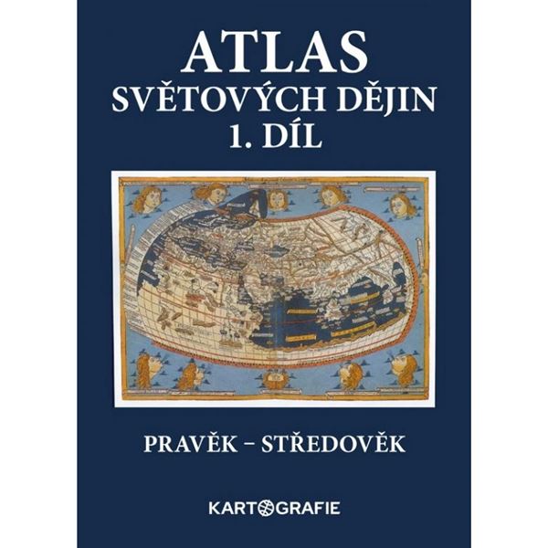 Atlas světových dějin, 1. díl - Pravěk – Středověk