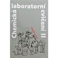 Chemická laboratorní cvičení II (2. vydání)