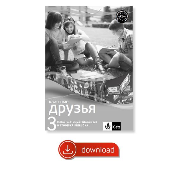 Klassnyje druzja 3 (A1.1) – metodická příručka elektronická
