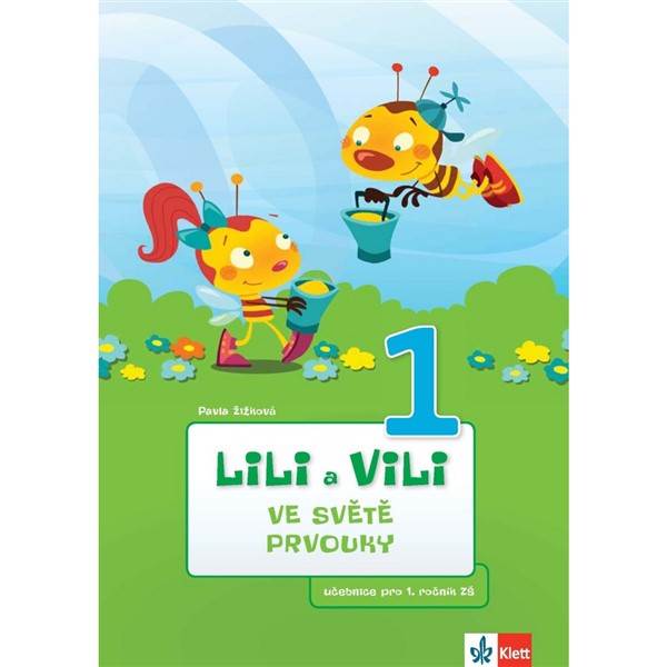 Lili a Vili ve světě prvouky - učebnice pro 1. ročník ZŠ