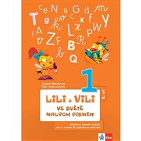Lili a Vili 1- 2. díl učebnice (Ve světě malých písmen)