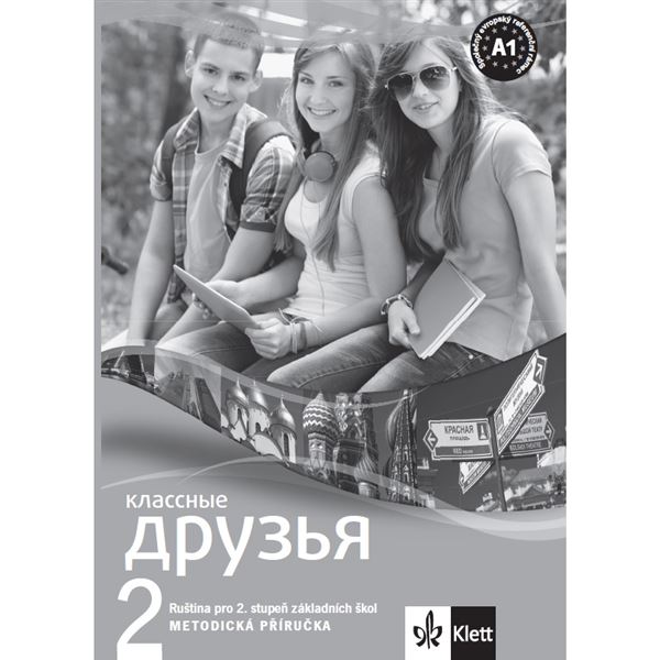 Klassnyje druzja 2 (A1.1) - Metodická příručka + CD