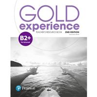 Gold Experience 2nd Edition B2+ - Teacher's Resource Book