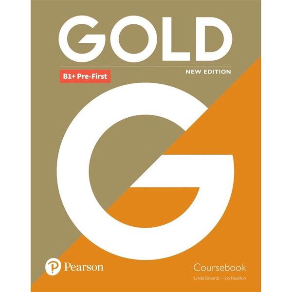 Gold B1+ Pre-First Course Book with Interactive eBook, Digital Resources and App, 6ed