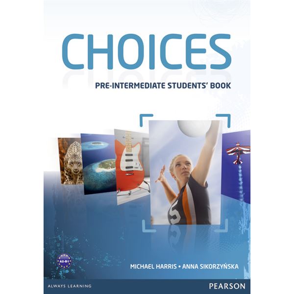 Choices Pre-intermediate - Student