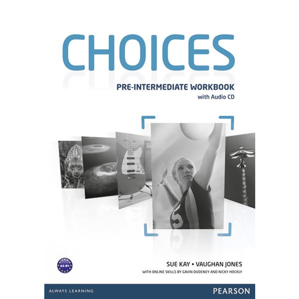 Choices Pre-Intermediate - Workbook & Audio CD Pack