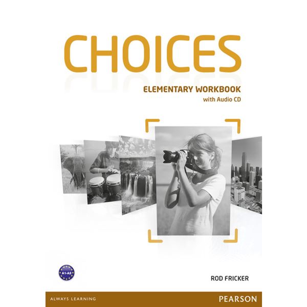 Choices Elementary - Workbook & Audio CD Pack