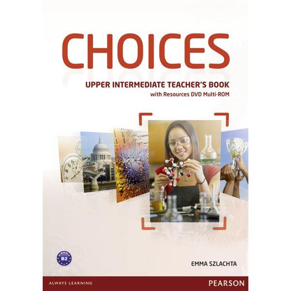Choices Upper Intermediate - Teachers Book & DVD Multi-ROM Pack