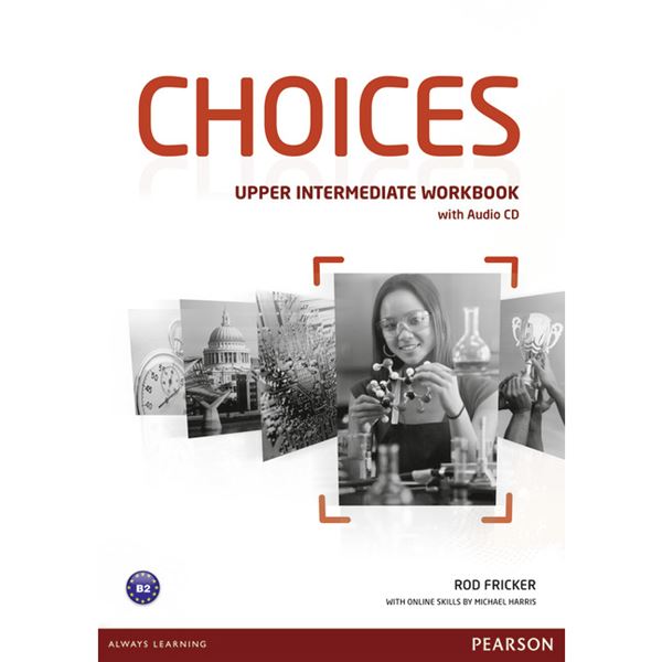 Choices Upper Intermediate - Workbook & Audio CD Pack
