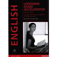 Longman Exam Accelerator - Teacher's Book